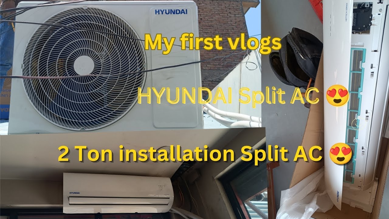 HYUNDAI Split AC 2 Ton installation Split AC | My first vlogs | Best 2 Ton AC 2024😍 |  Kathmandu ❤️