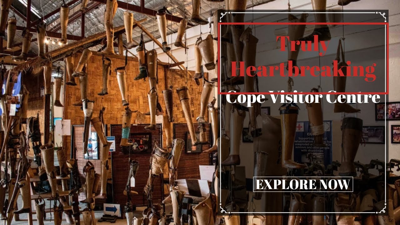COPE Visitor Centre Laos: The Heartbreaking Truth About the Most Bombed Country