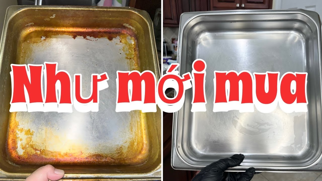 Mẹo vặt chùi mâm bếp nấu ăn dính dầu mỡ lâu năm ra dễ dàng như mới How to clean grease off your pans