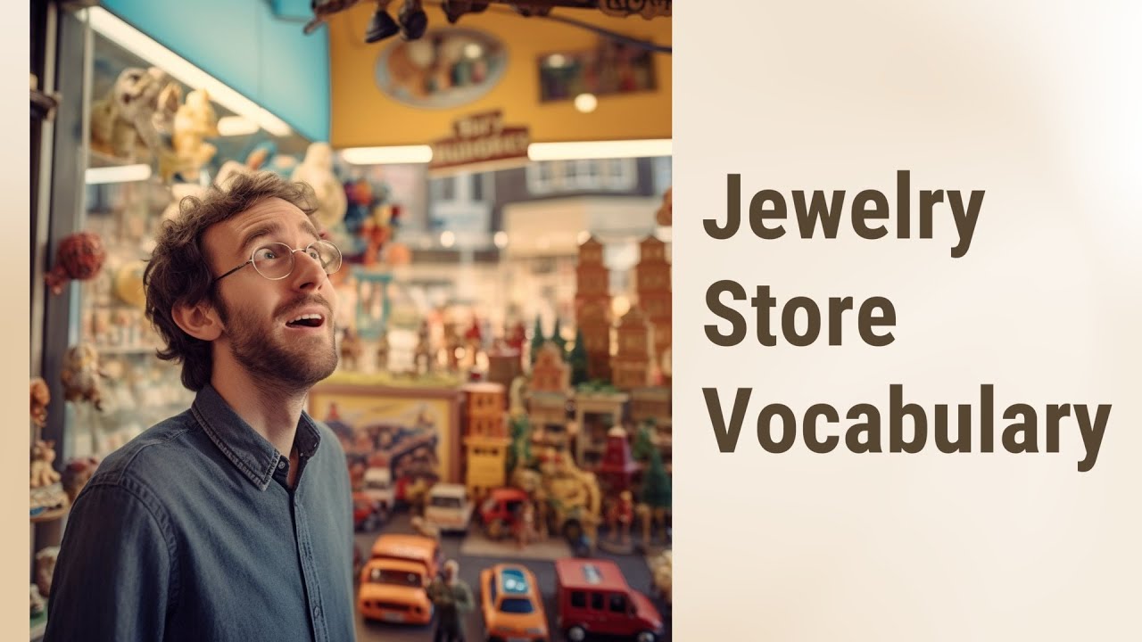 Discover the Sparkle: English Vocabulary in Jewelry Stores