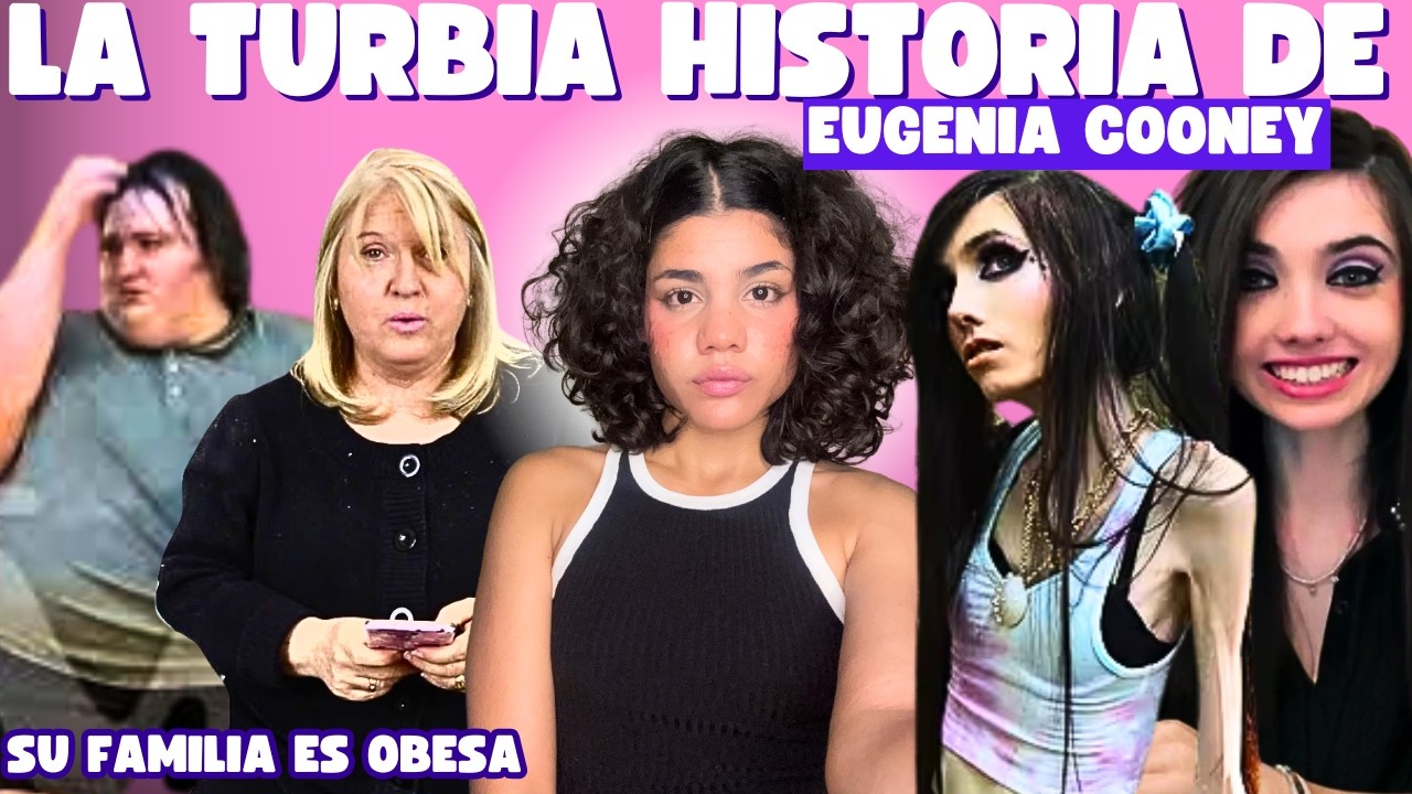 Eugenia Cooney: No ha cambiado nada