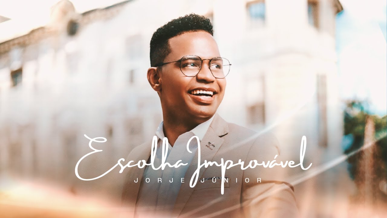 Jorge Júnior | Escolha Improvável [Pseudo Vídeo]
