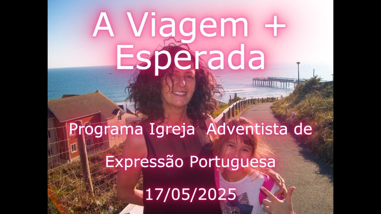 a viagem mais esperada