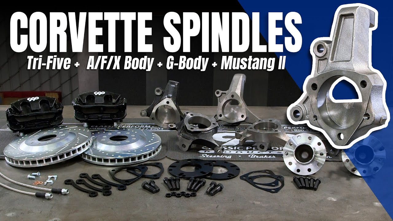 Corvette-Style Spindles: Modern Reliability & Brakes for Your Classic Chevy