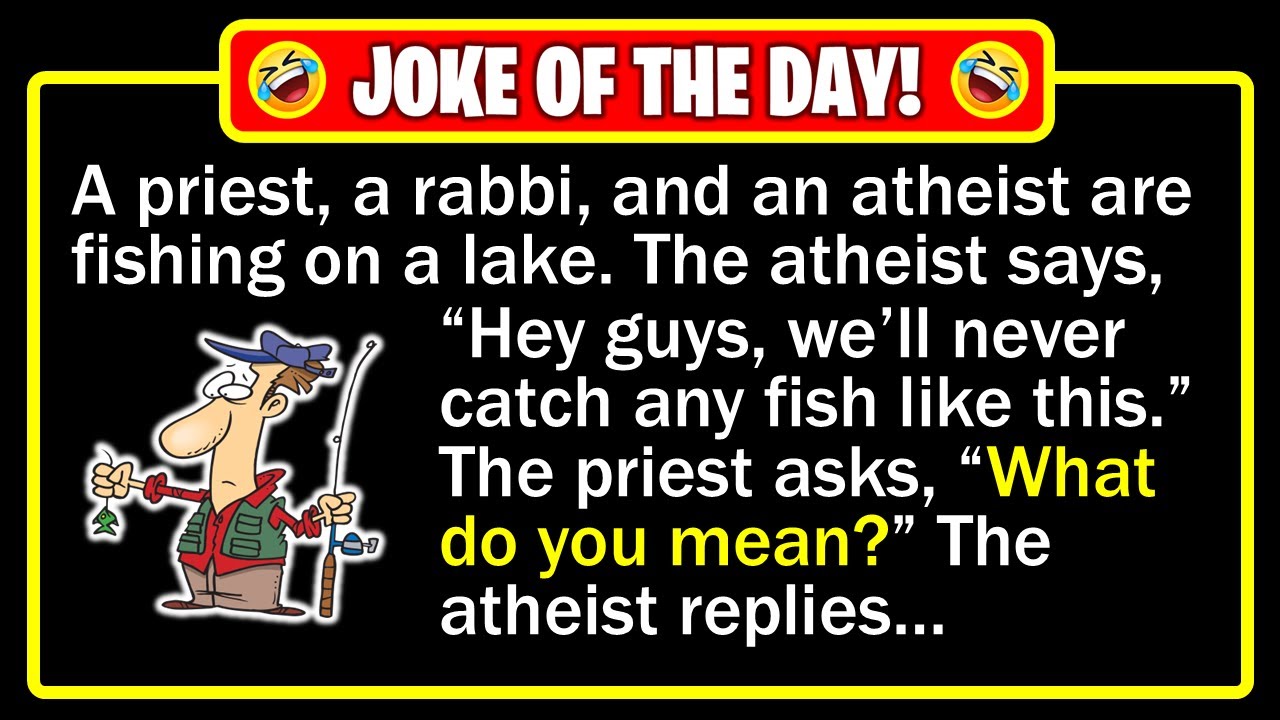 🤣 BEST JOKE OF THE DAY! - Priest and rabbi walk on water - atheist makes a splash... | Dad Jokes