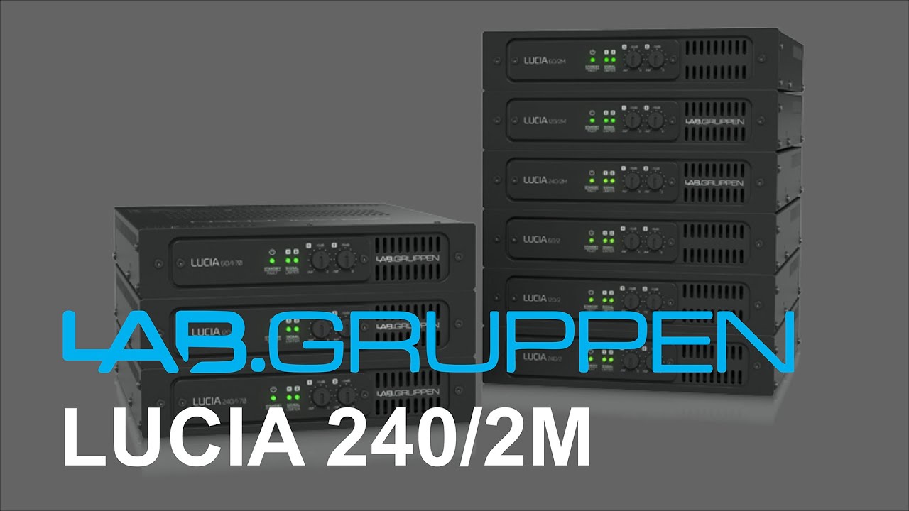 Lab Gruppen LUCIA 240 2M