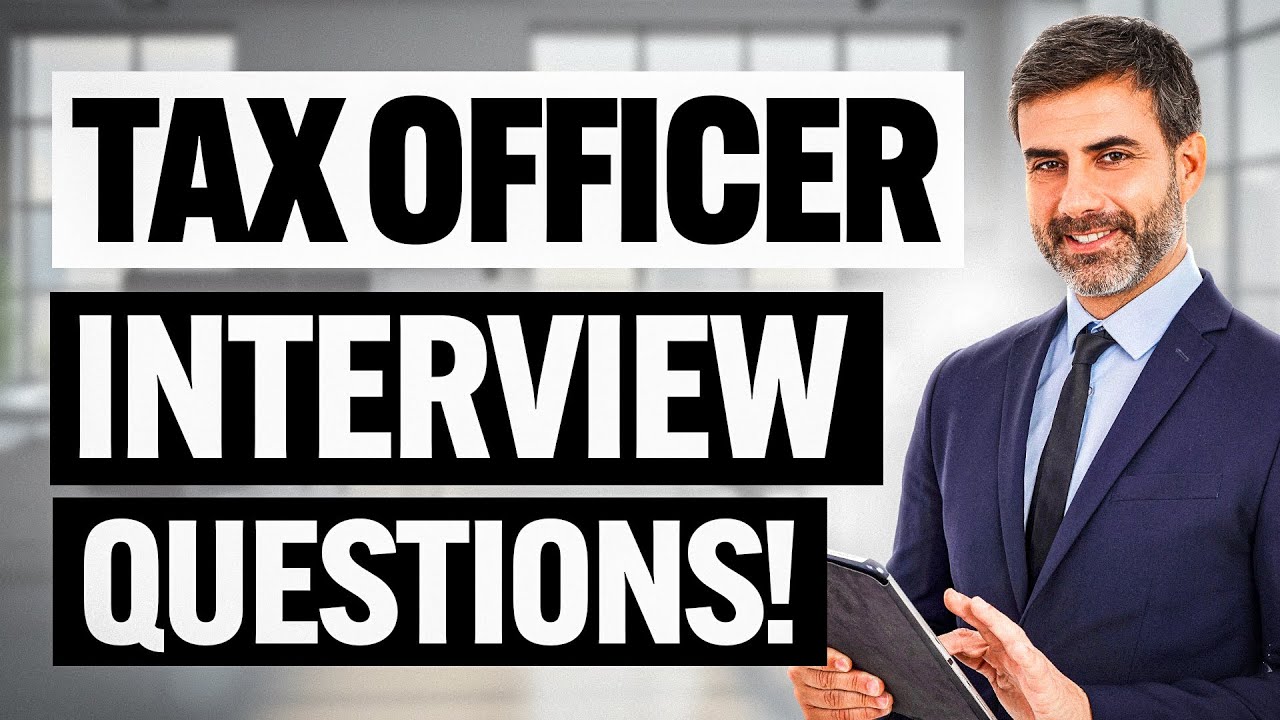 TAX OFFICER & TAX INSPECTOR Interview Questions & Answers! (How to PASS a TAX OFFICER Interview!)