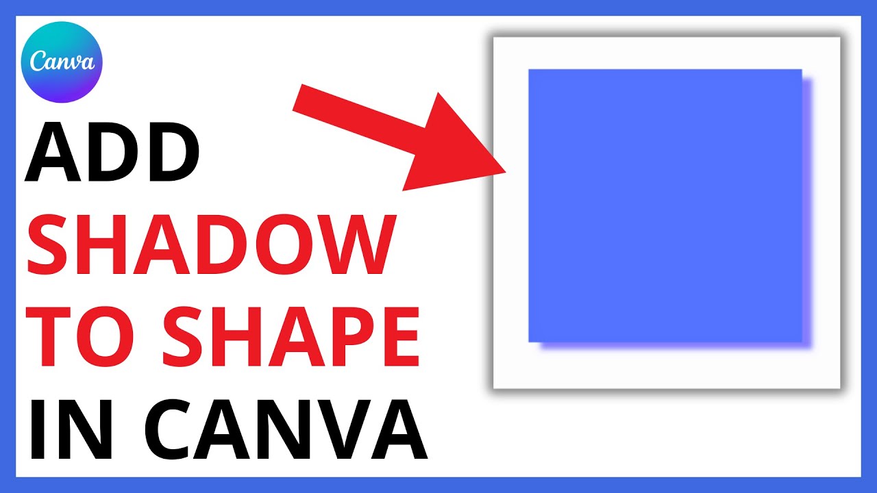 How to Add Shadow to Shape in Canva [2025 FULL GUIDE]