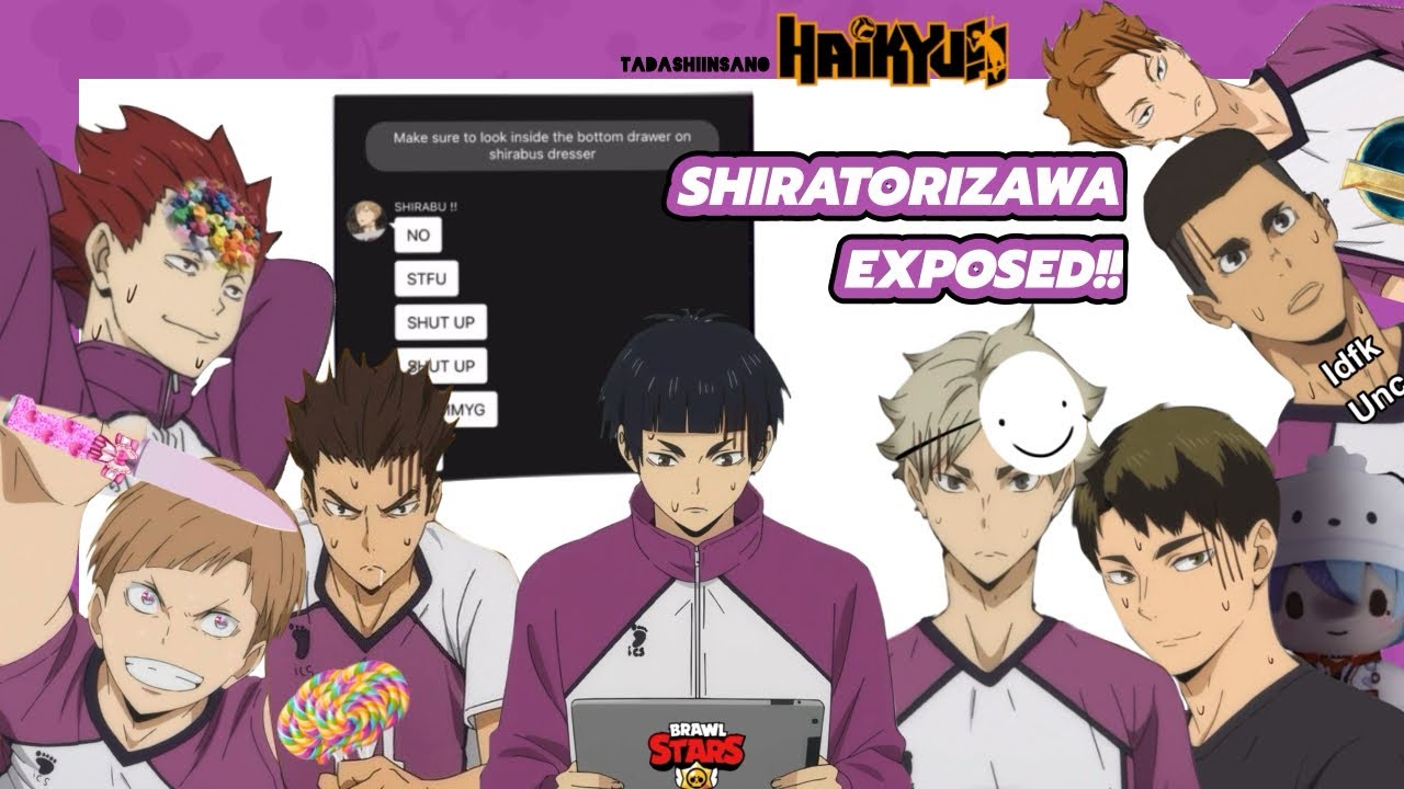 System EXPOSES Shiratorizawa || Haikyuu! || Texting skit || TADASHIINSANO