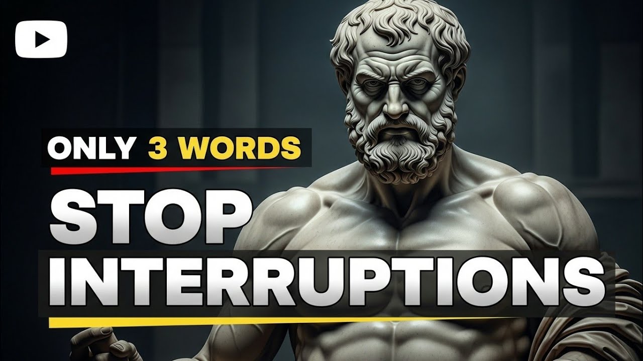 When Someone Interrupts You, Say THIS Immediately (Stoic Wisdom)