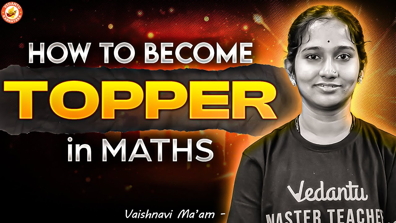 How to Become a Topper in Maths 💯 | Proven Strategy for PUC & KCET | Vaishnavi Ma&rsquo;am