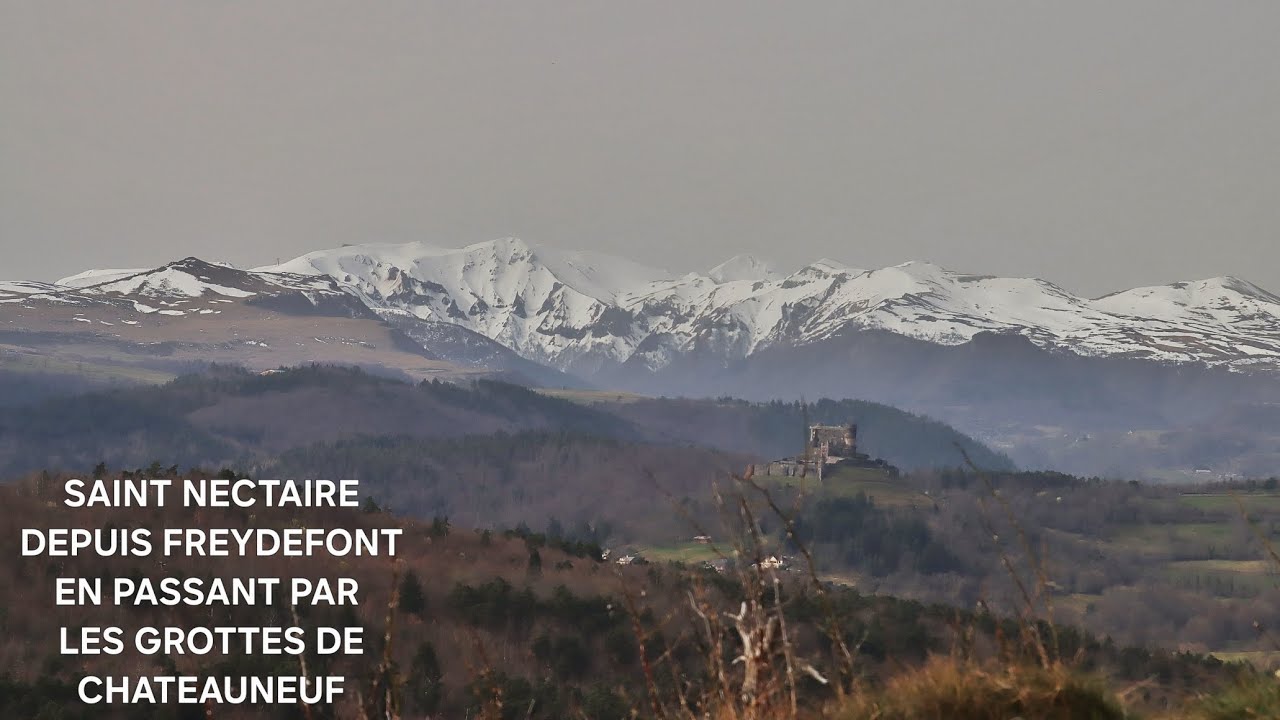 🚶‍♂️🚶‍♀️ SAINT-NECTAIRE DEPUIS FREYDEFONT PAR LES GROTTES DE CHATEAUNEUF