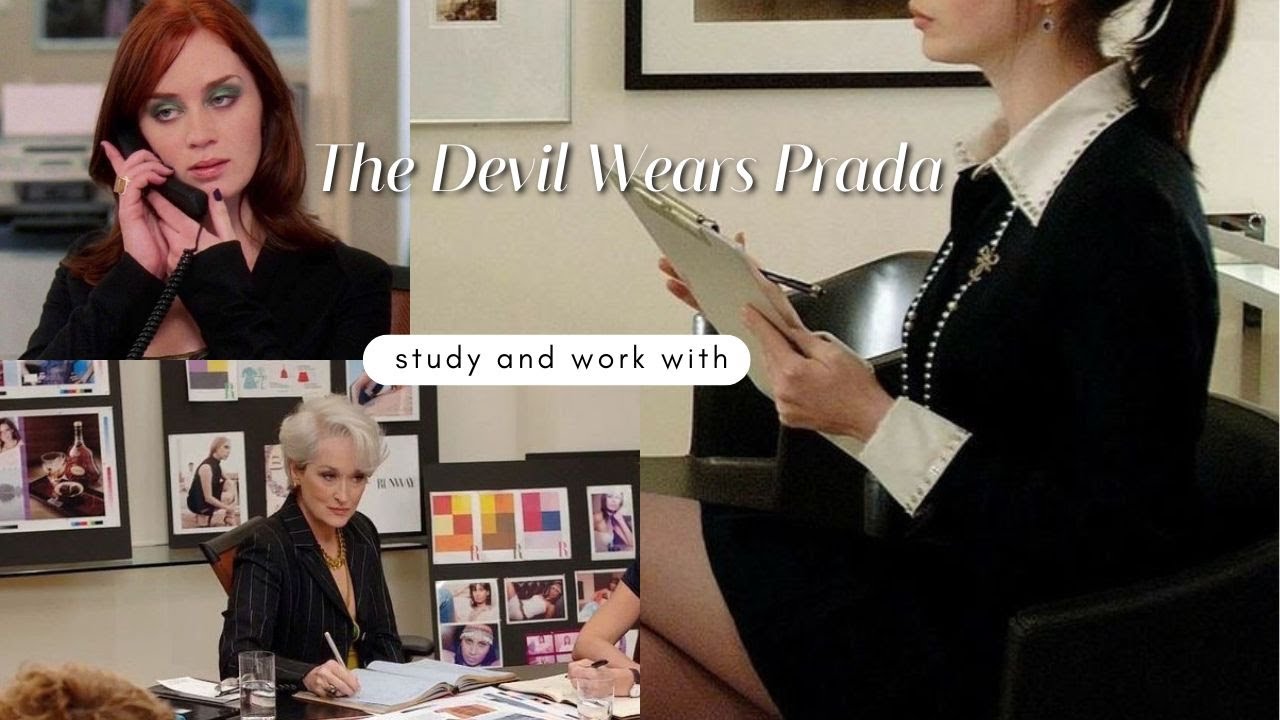 study and work with The Devil Wears Prada