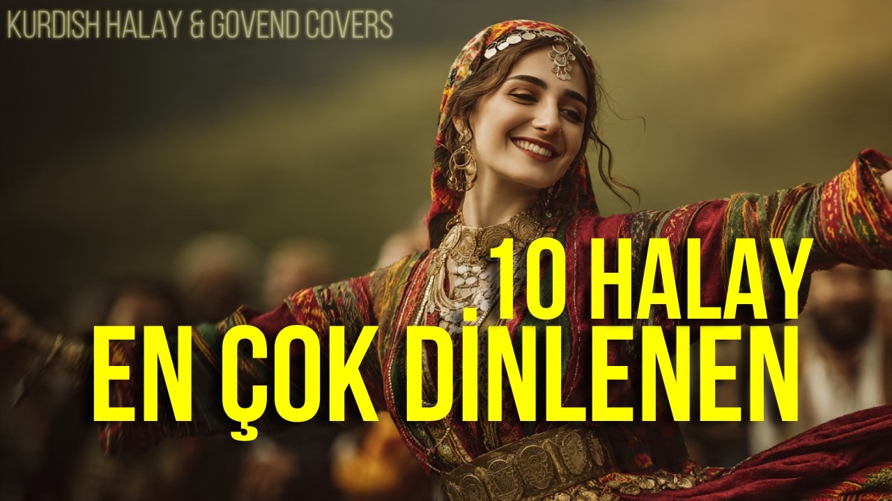 En Çok Dinlenen 10 Halay | Kurdish Halay & Govend