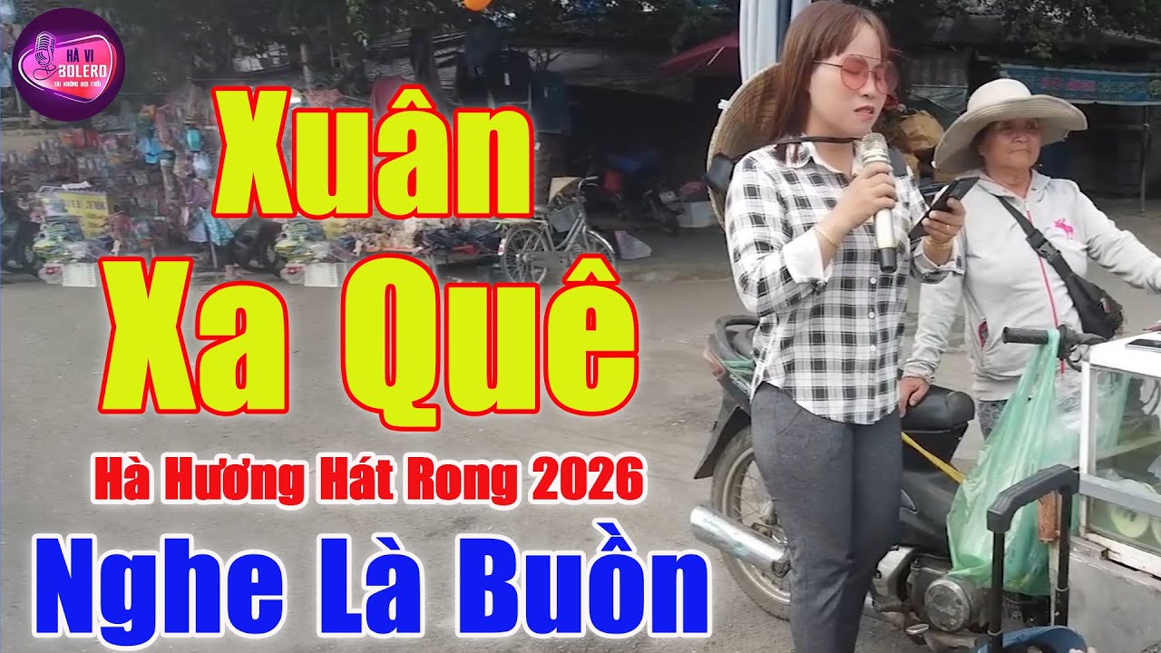 Xuân Xa Quê - Hát Rong Mưu Sinh Kiếm Tiền Về Quê Đón Tết Cùng Mẹ Già Ai Nghe Cũng Khóc | Hà Hương