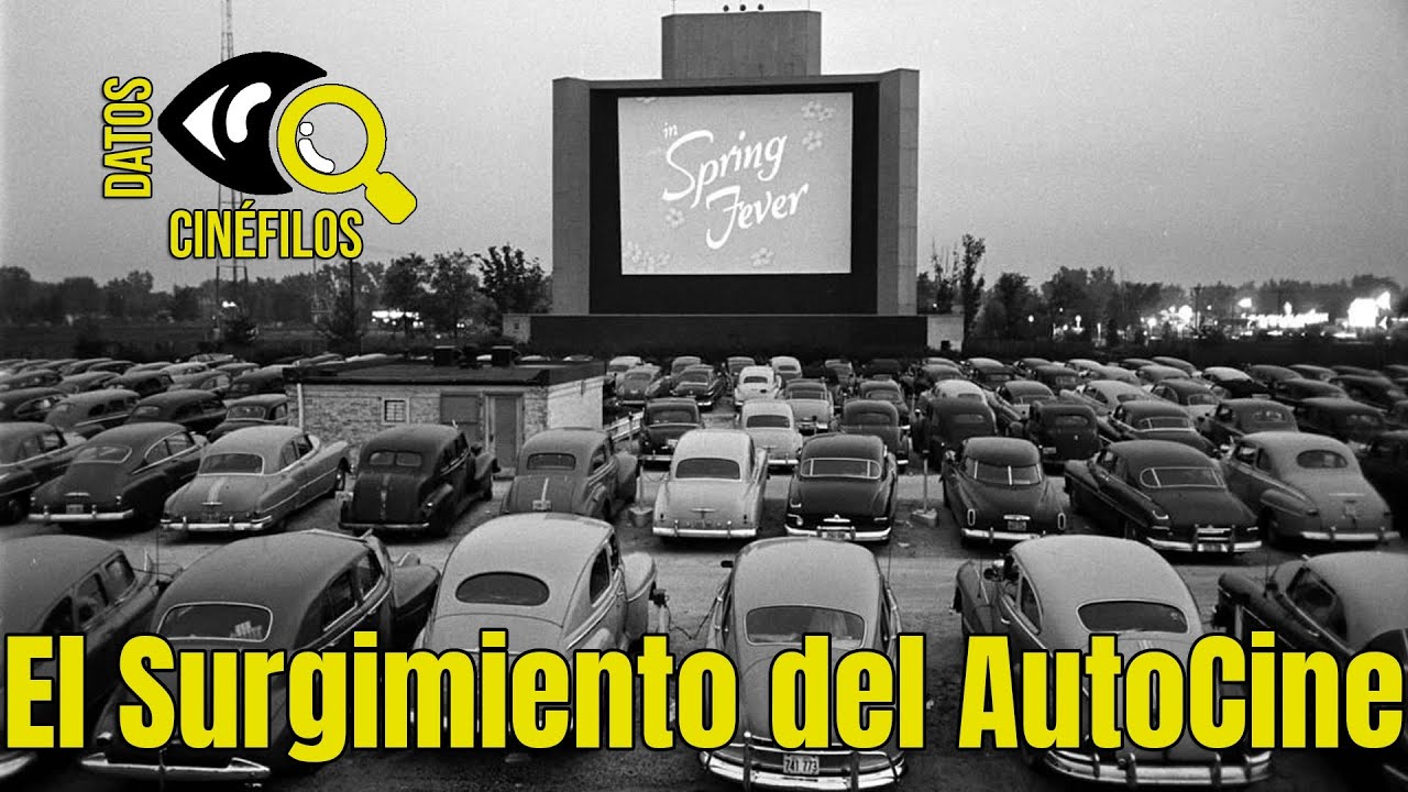 DATOS CINEFILOS: El surgimiento del autocine
