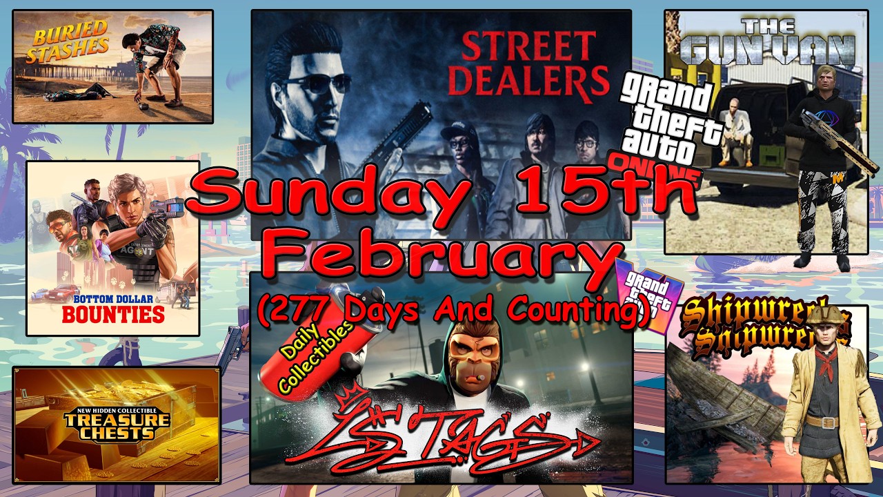 Street Dealers, LS Tags, Gun Van, Shipwreck plus more Locations Sunday 15th Feb - GTA V Online