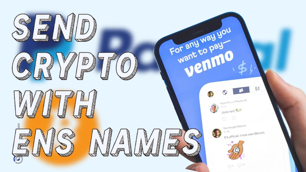 PayPal and Venmo Users Can Now Send Crypto Payment With ENS Names