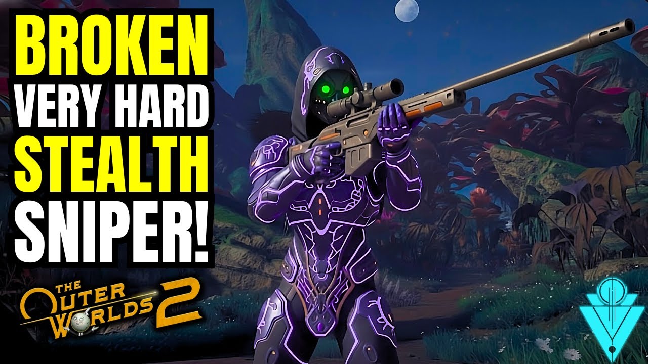 The Outer Worlds 2 Absurdely Broken Very Hard Endgame Sneak Sniper Build