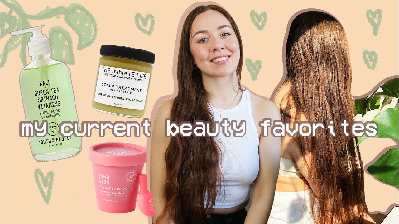 my current beauty favourites for skin, body and hair!