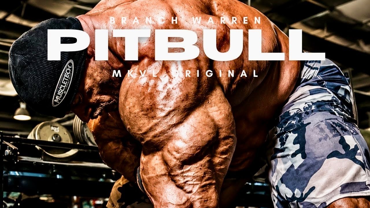 PIT BULL MENTALITY - BRANCH WARREN - INTENSE BODYBUILDING MOTIVATION 🔥