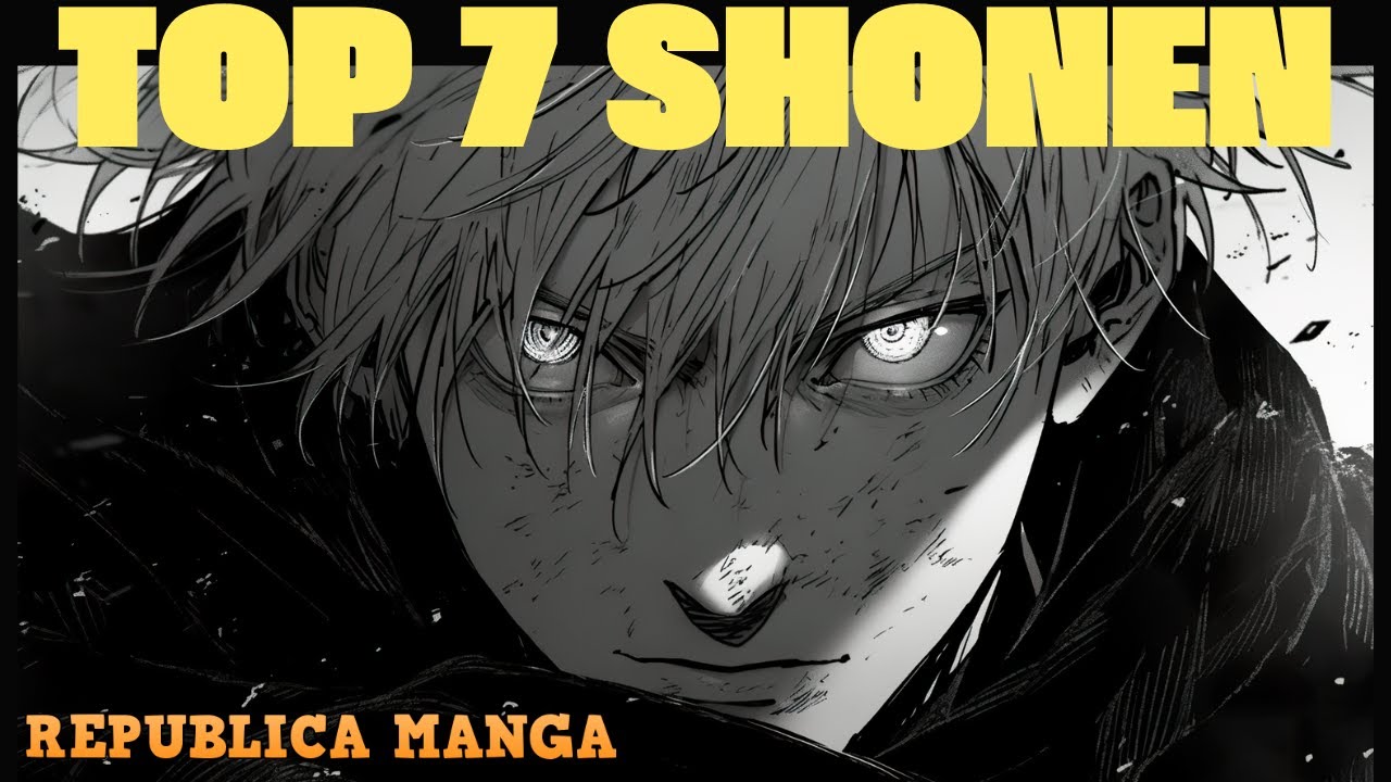 TOP 7 MANGAS SHONEN - SE PUBLICAR&Aacute;N EN ARGENTINA???