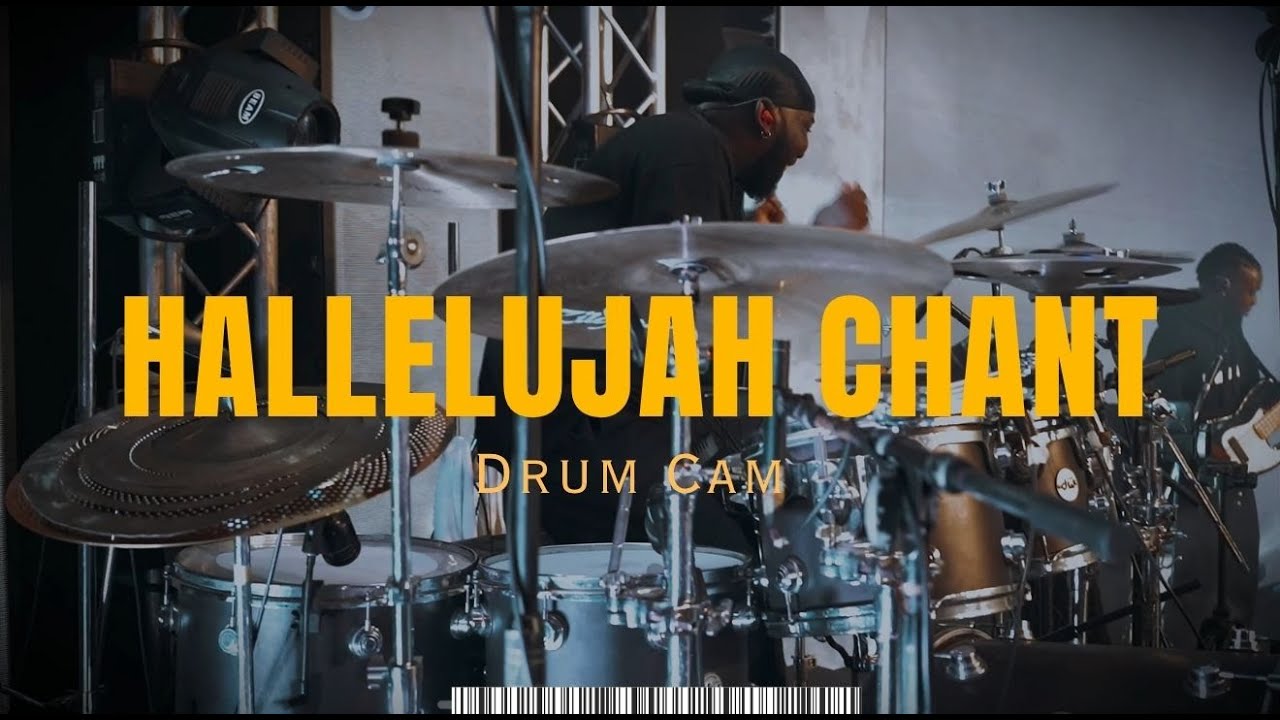 DRUM CAM | HALLELUJAH CHANT  NOBLE G & NOSA