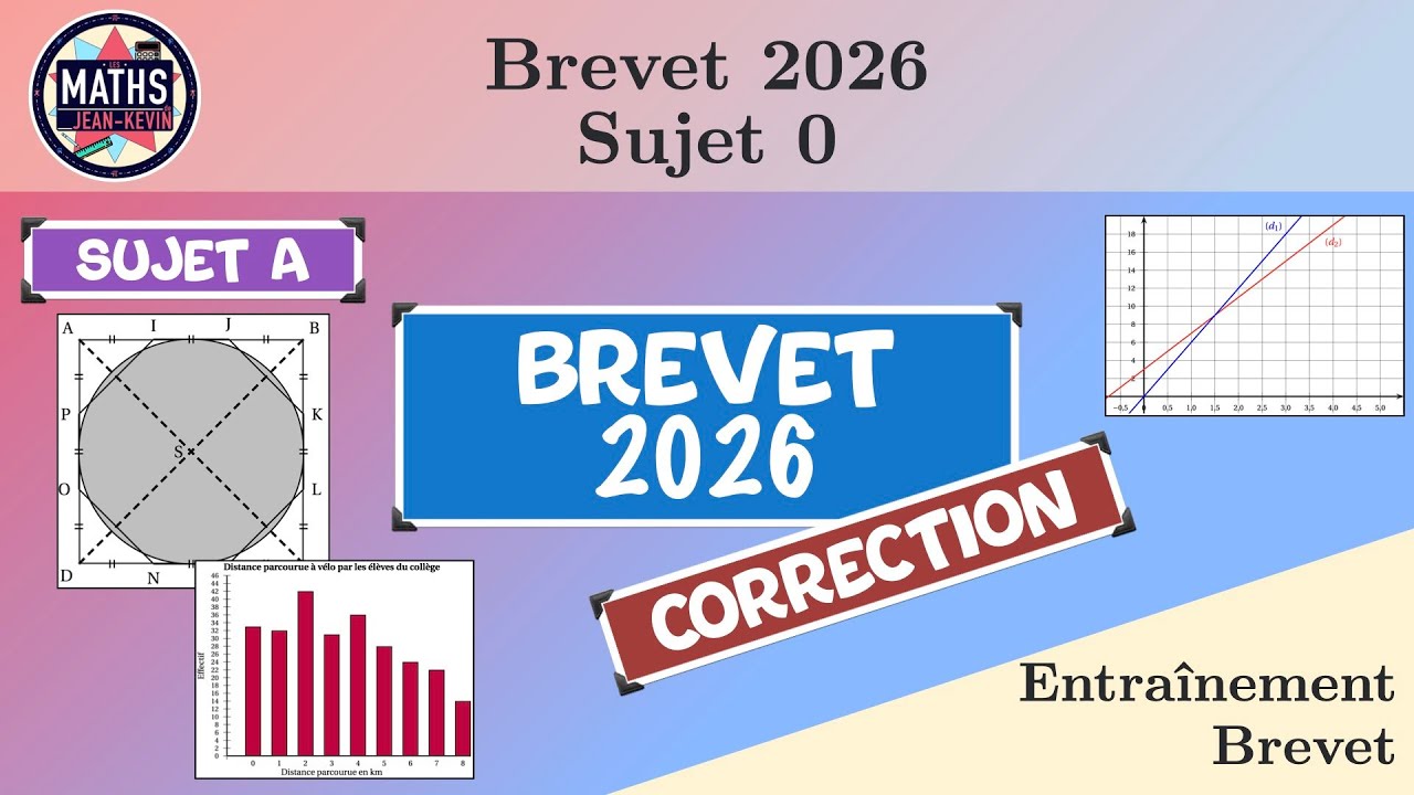 Brevet 2026 | Corrig&eacute; du sujet A