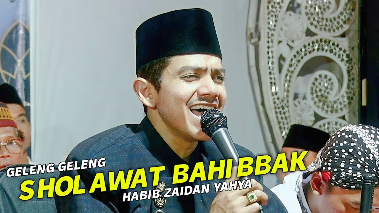 SHOLAWAT HABIB ZAIDAN BAHEBBAK GELENG GELENG PENUH CANDU ft.  HADROH SEKAR LANGIT