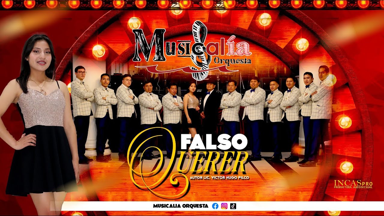 FALSO QUERER MUSICALÍA ORQUESTA VIDEO OFICIAL4k