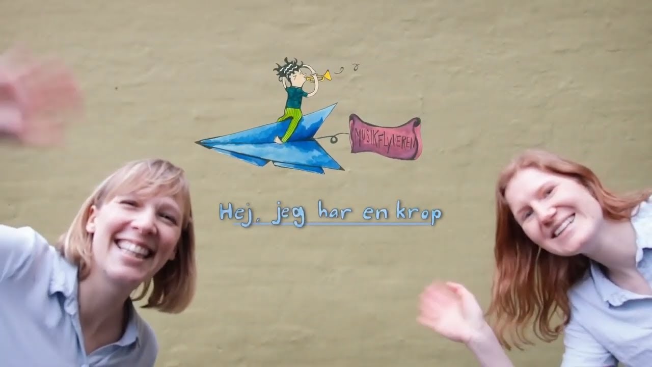 Musikflyveren - Hej, jeg har en krop (Musikvideo) - bev&aelig;gelsessang