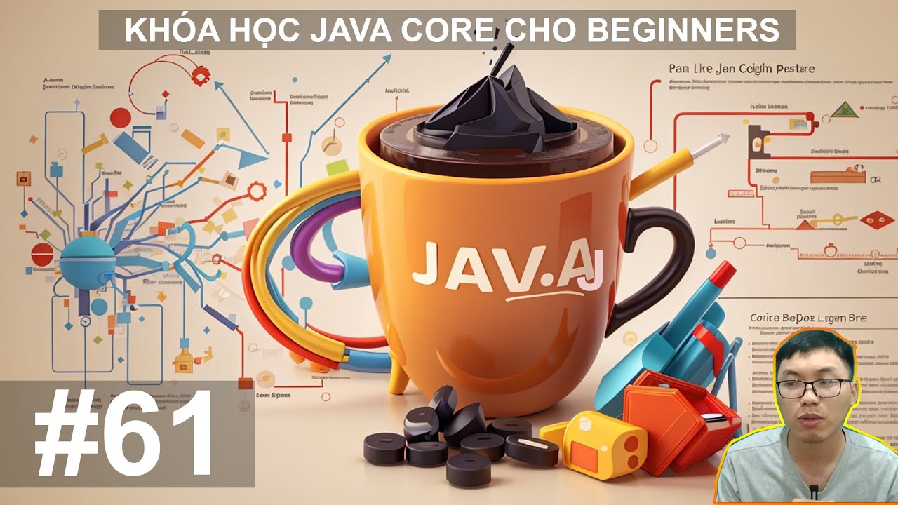 #61. Processes and Threads | Kh&oacute;a Học Java Cơ Bản Từ A tới Z cho Beginner