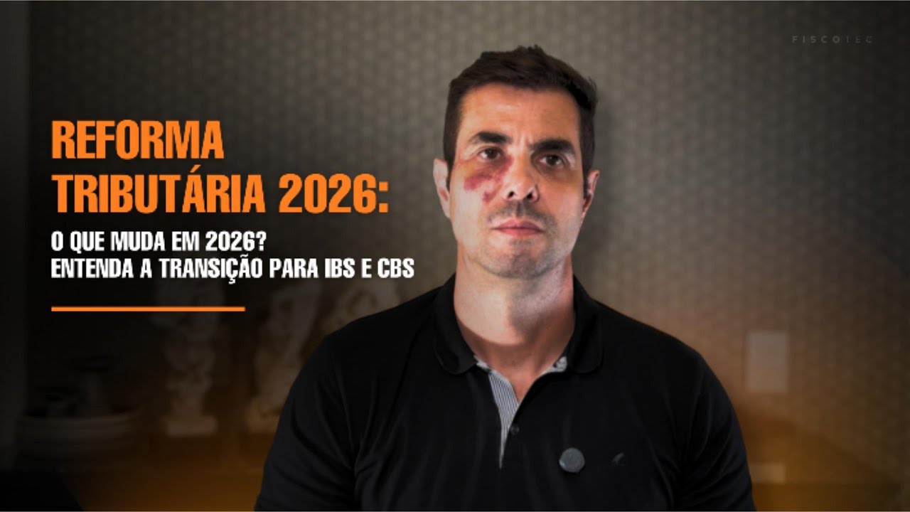O que muda em 2026? Entenda a transição para IBS e CBS