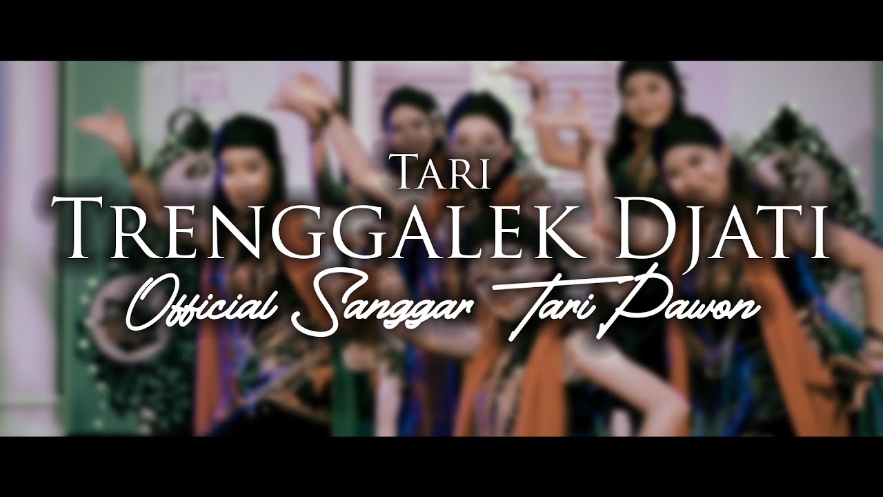 Tari Trenggalek Djati - Official Sanggar Pawon