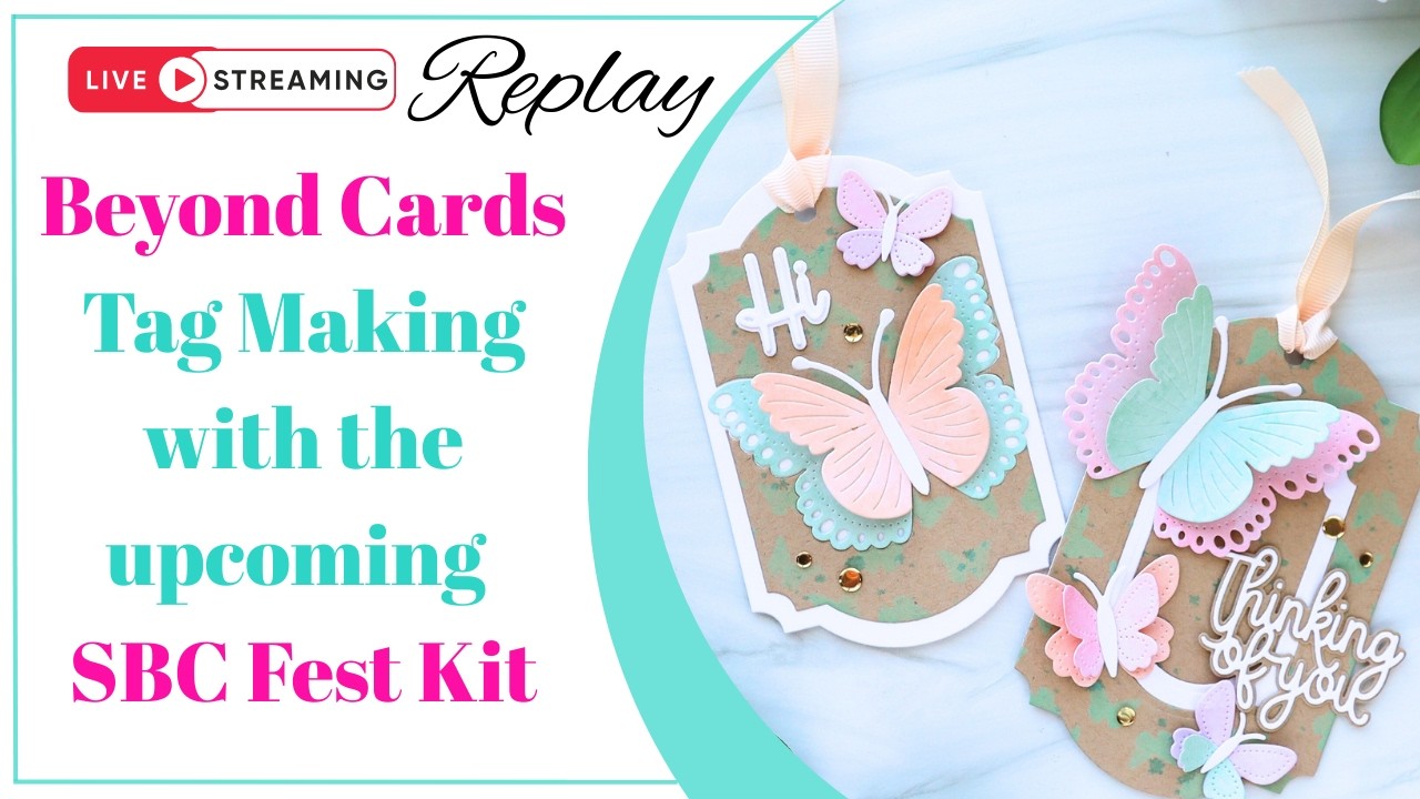 Paper Craft Live With Me! Let's Make Some Tags From Lea Lawson's SBC Fest Kit!