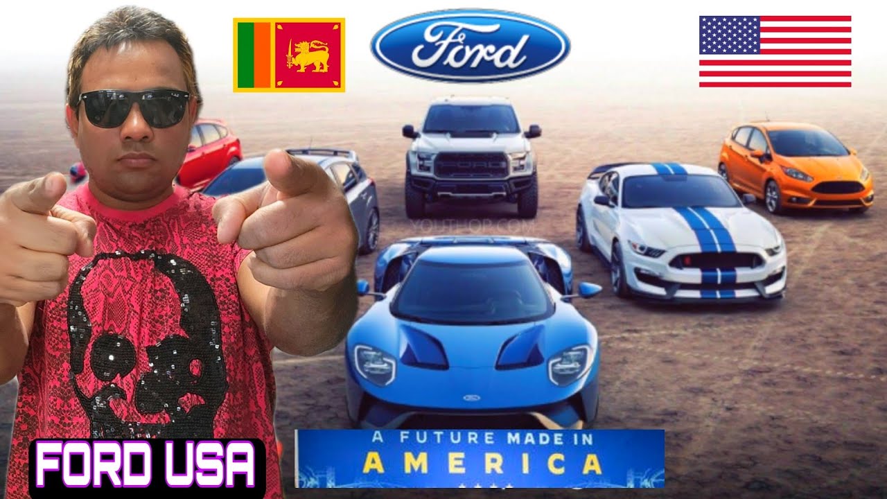 FORD USA 🇺🇸  අමු සිංහල