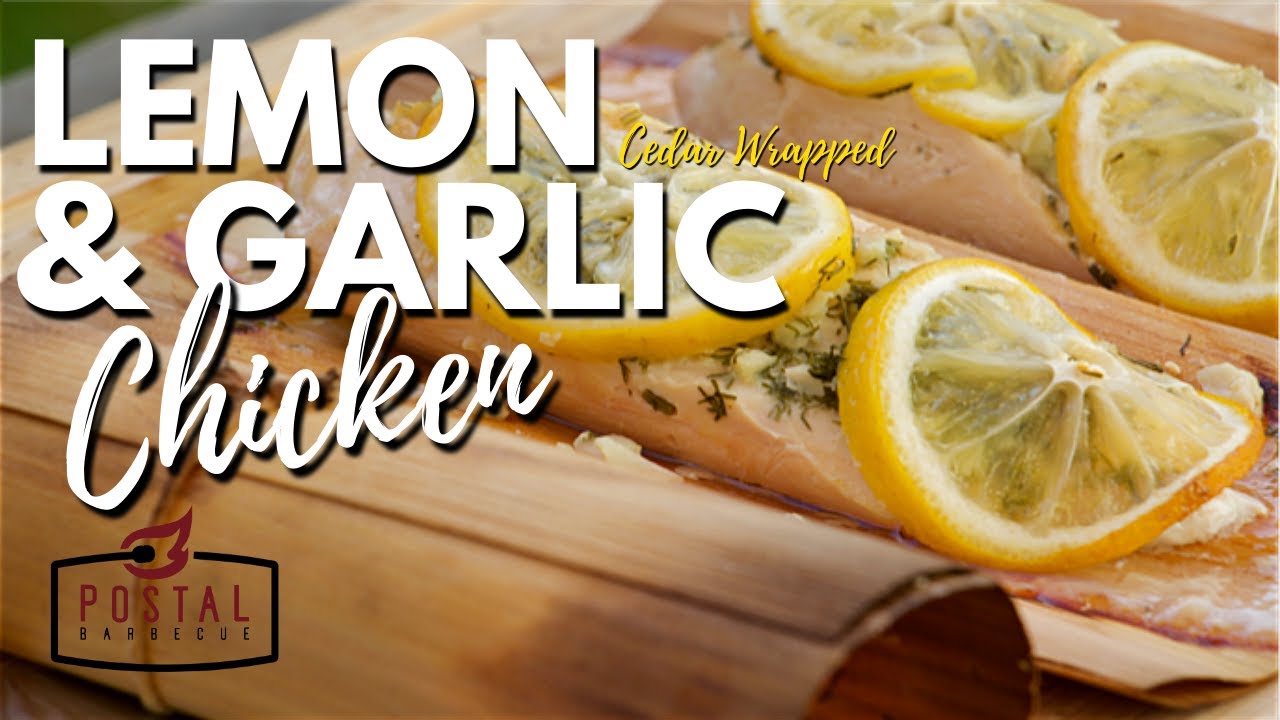 Lemon Garlic Chicken Recipe - Grilled Chicken Breast with Cedar Wraps