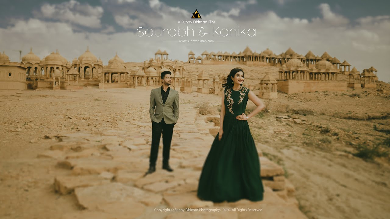 PRE WEDDING FILM | 2020 | SAURABH & KANIKA | JAISALMER  | SUNNY DHIMAN PHOTOGRAPHY | INDIA