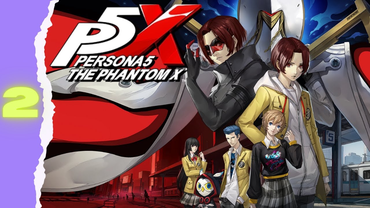 Joining Forces | Persona 5: The Phantom X