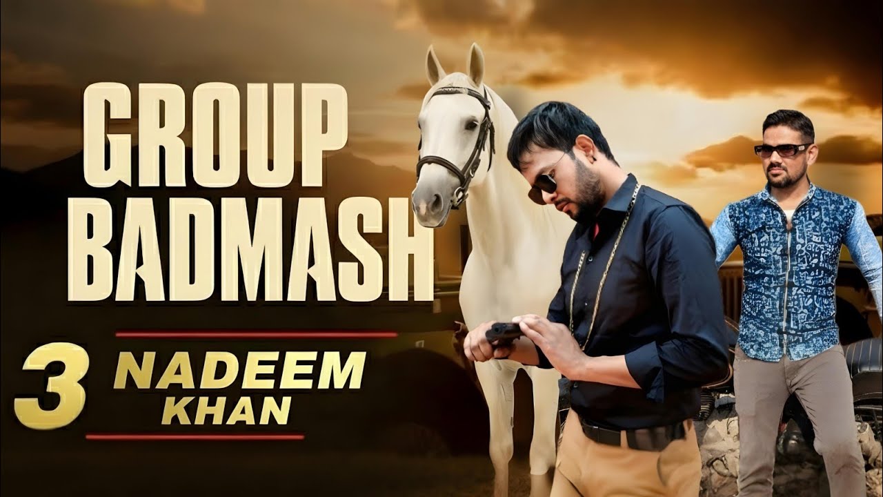 GROUP BADMASH || Sohanveer Panchal || Nadeem khan ||