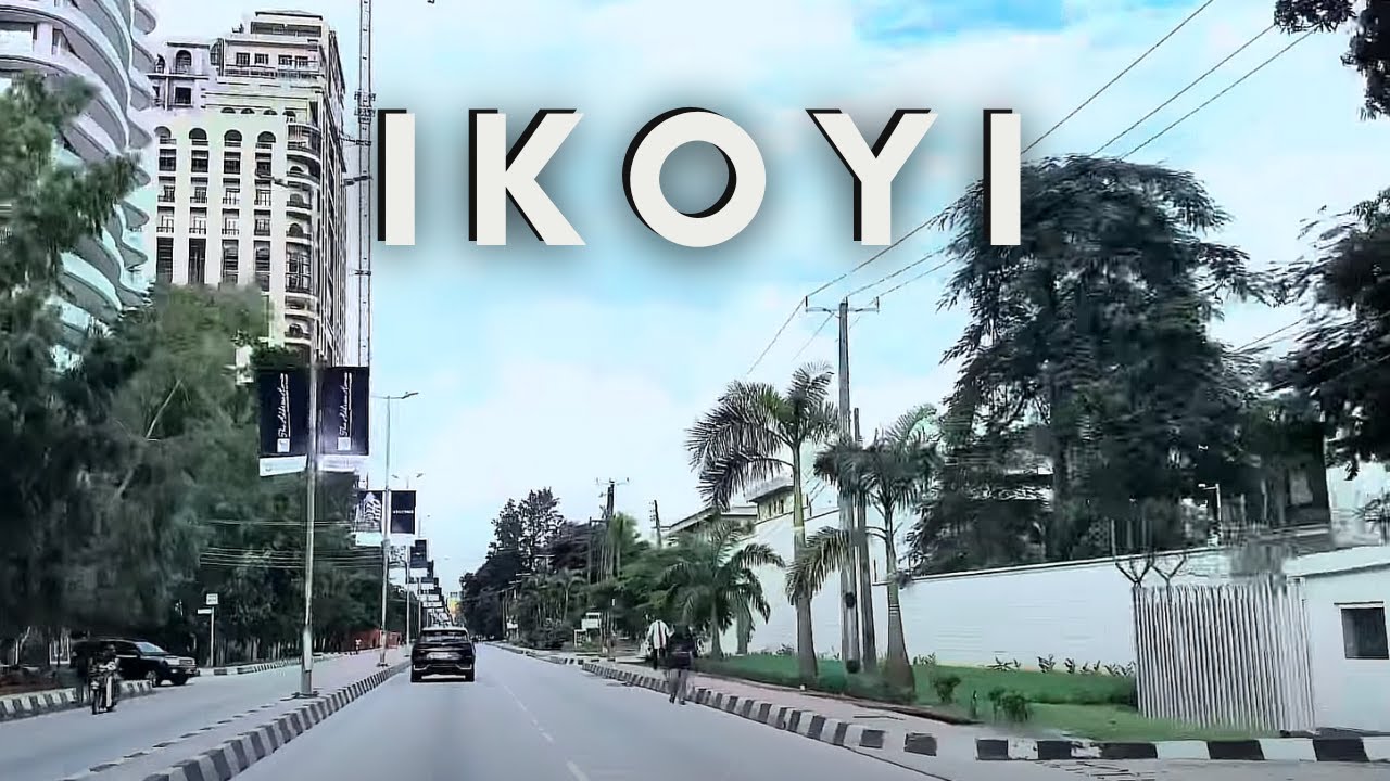 Drive through Ikoyi
