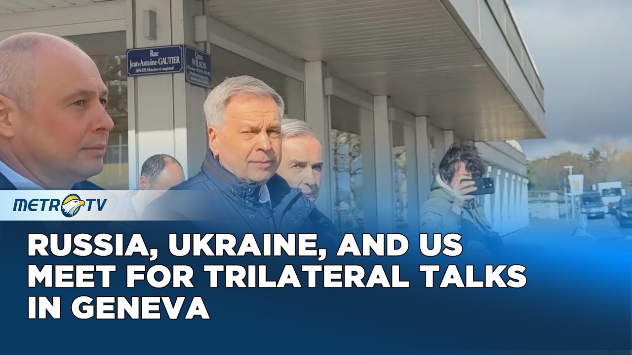 Geneva Hosts Key Russia-Ukraine-US Negotiations on Conflic