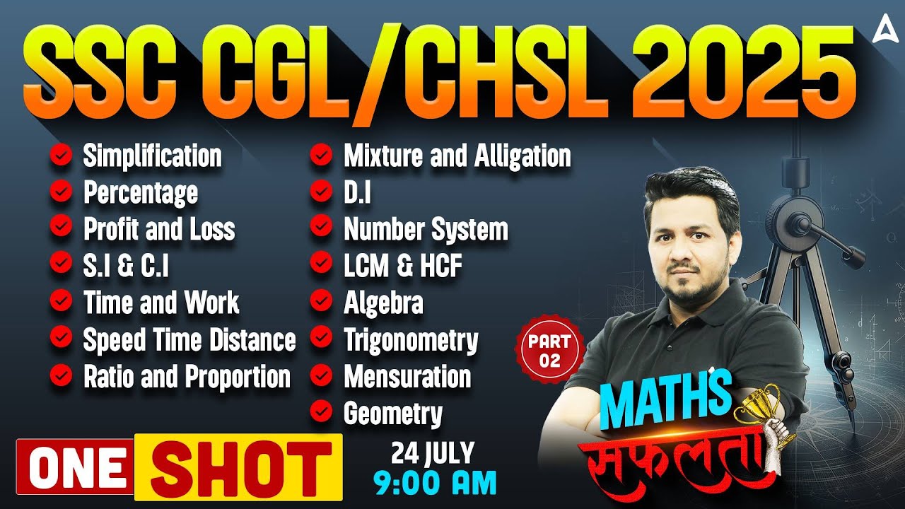 SSC CGL/CHSL 2025 Maths One Shot | Maths For SSC CGL/CHSL 2025 | Maths By Akshay Sir