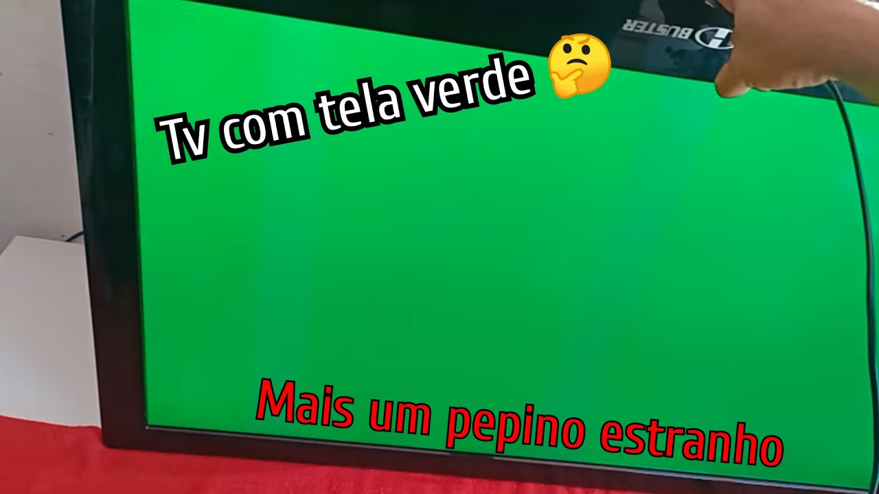 Tv Buster HBTV-40D02 FD liga tela fica verde, imagem bagunçada e depois alto falante pipocando