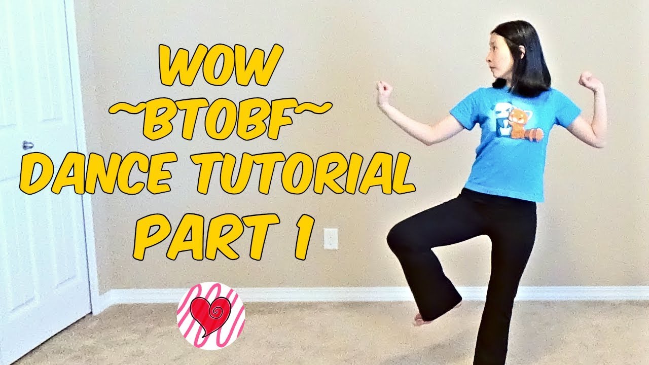 WOW (BTOB) Mirrored Dance Tutorial Part 1