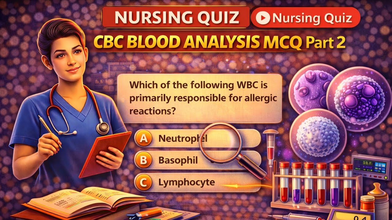 CBP Blood Test MCQ | CBC / CBP Report Interpretation | Nursing Exam