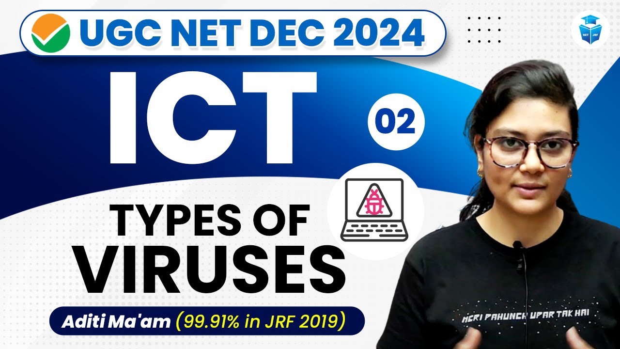 UGC NET Paper 1 ICT | Types of Viruses by Aditi Mam | UGCNET Dec 2024 | JRFAdda