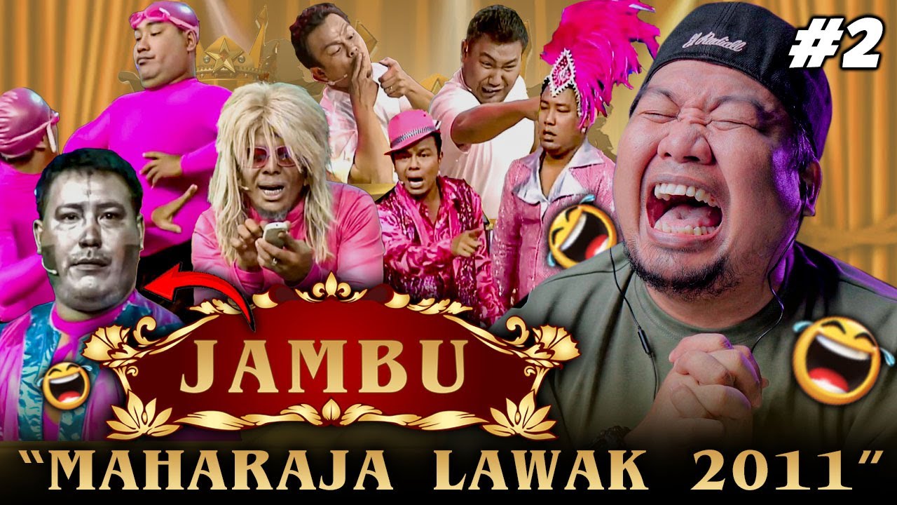 LAWAK PALING RENDOM,APA PUN TAK BOLEH 🤣 🤣 ❗️ JAMBU | MAHARAJA LAWAK 2011 | REACTION