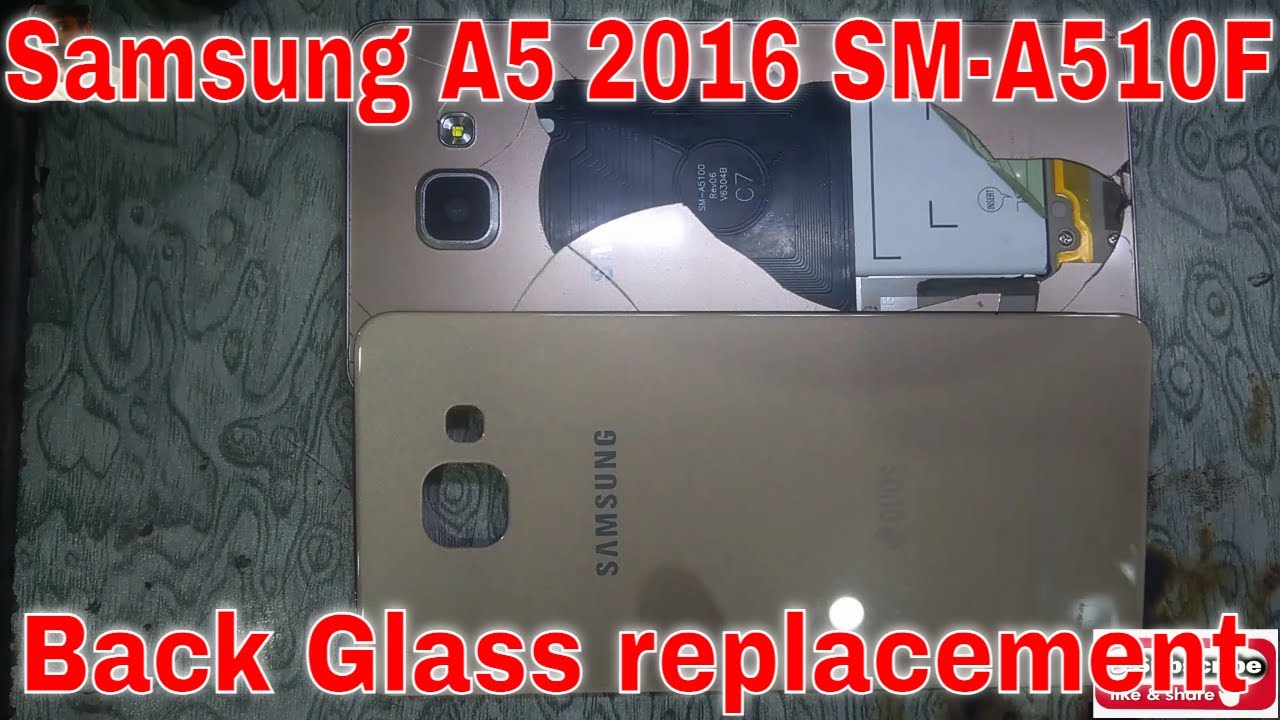 Samsung Galaxy A5 2016 Замена заднего стекла Samsung SM-A510F Galaxy A5  Как открыть заднюю панель