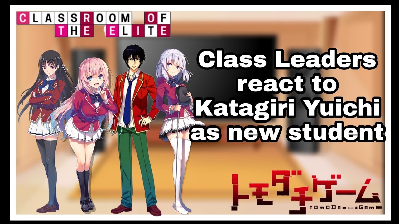 Class leaders react to katagiri Yuichi as new student  part :- 1